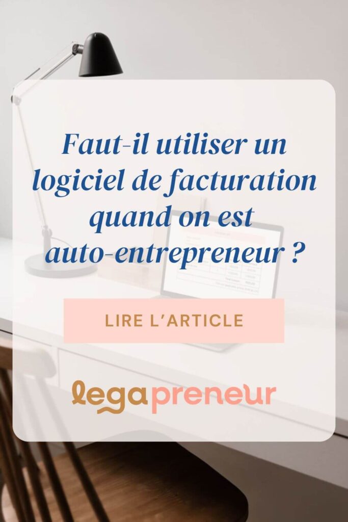 Epingle Pinterest : faut-il utiliser un logiciel de facturation quand on est auto-entrepreneur ?