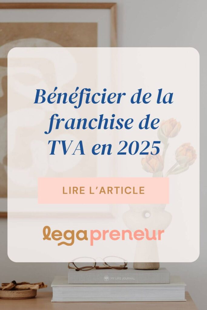 Epingle Pinterest : bénéficier de la franchise de la TVA en 2025