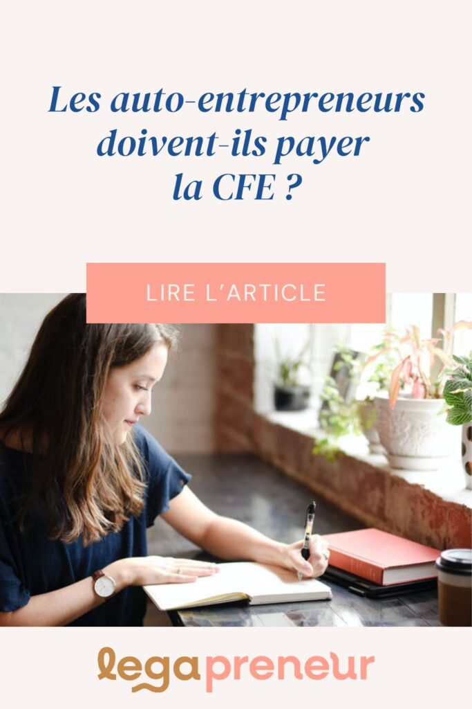 Epingle Pinterest - les auto-entrepreneurs doivent-ils payer la CFE ?